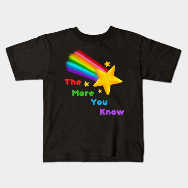 The more you know star Kids T-Shirt by MGuyerArt